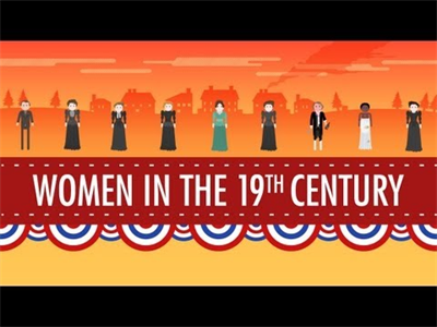 Thumbnail for Women in the 19th Century: Crash Course US History #16 resource