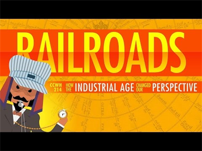 Thumbnail for The Railroad Journey and the Industrial Revolution: Crash Course World History 214 resource