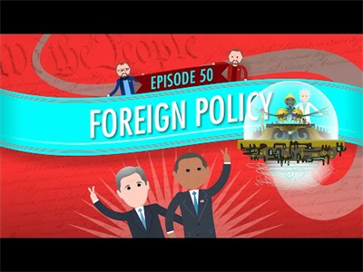 Thumbnail for Foreign Policy:  Crash Course Government and Politics resource