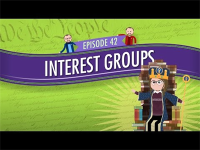 Thumbnail for Interest Groups in Politics:  Crash Course Government and Politics resource