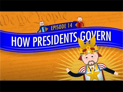 Thumbnail for How Presidents Govern:  Crash Course Government and Politics resource