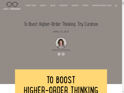 Thumbnail for To Boost Higher Order Thinking, Try Curation resource